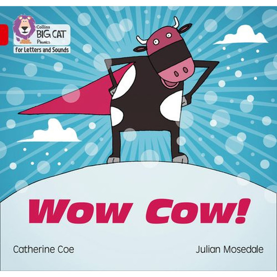 Collins Big Cat Phonics for Letters and Sounds - Wow Cow!: Band 02B/Red B - ISBN 9780008251499
