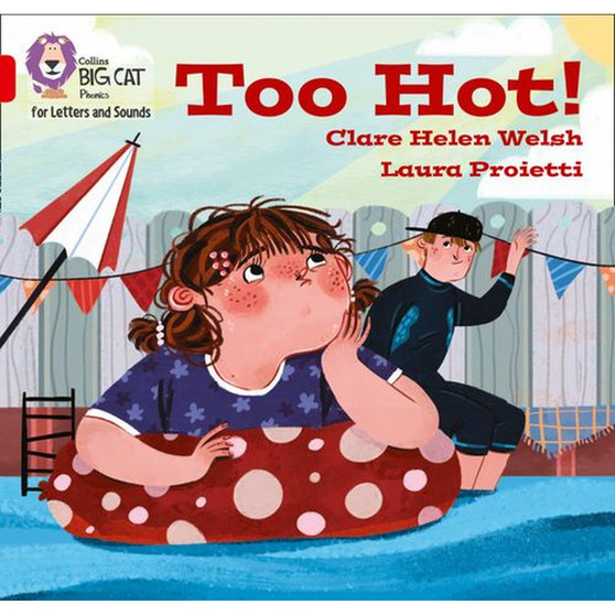 Collins Big Cat Phonics for Letters and Sounds - Too hot!: Band 02B/Red B - ISBN 9780008410179