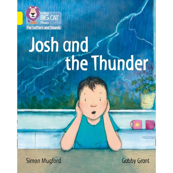 Collins Big Cat Phonics for Letters and Sounds - Josh and the Thunder: Band 03/Yellow - ISBN 9780008230241