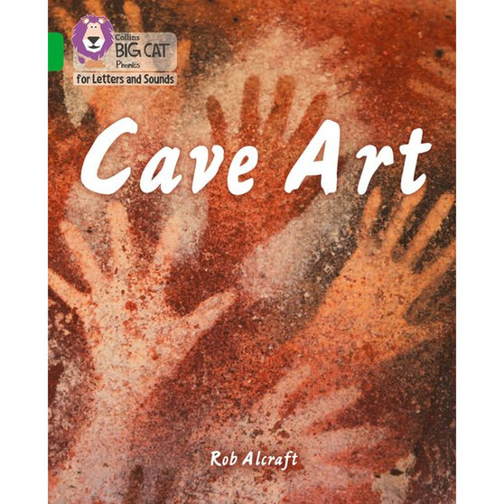 Collins Big Cat Phonics for Letters and Sounds - Cave Art: Band 05/Green - ISBN 9780008442330
