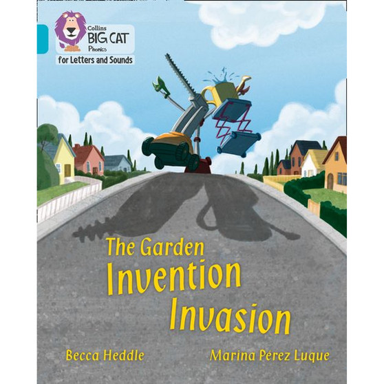 Collins Big Cat Phonics for Letters and Sounds - The Garden Invention Invasion: Band 07/Turquoise - ISBN 9780008442446