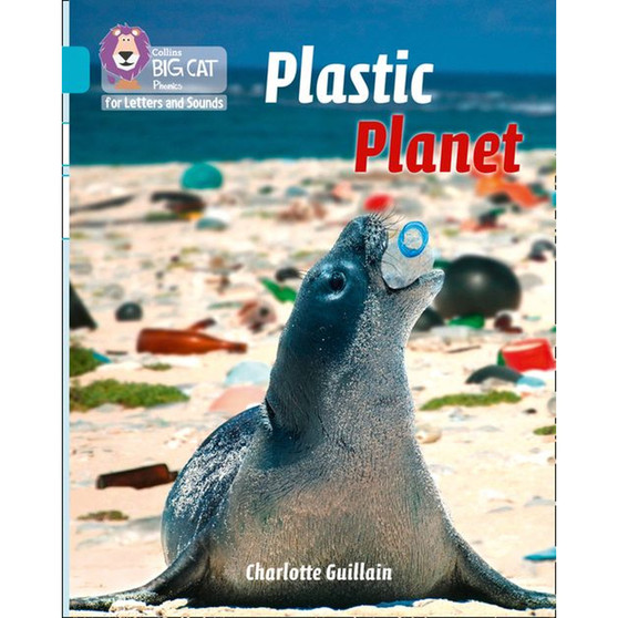 Collins Big Cat Phonics for Letters and Sounds - Plastic Planet: Band 07/Turquoise - ISBN 9780008410094