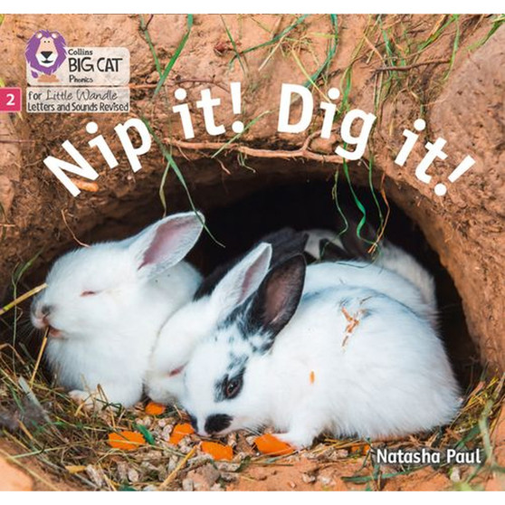 Big Cat Phonics for Little Wandle Letters and Sounds Revised - Nip it! Dig it!: Phase 2 Set 3 - ISBN 9780008502621