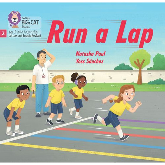 Big Cat Phonics for Little Wandle Letters and Sounds Revised - Run a Lap: Phase 2 Set 4 Blending practice - ISBN 9780008668211