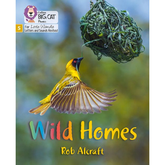 Big Cat Phonics for Little Wandle Letters and Sounds Revised - Wild Homes: Phase 5 Set 2 - ISBN 9780008504656
