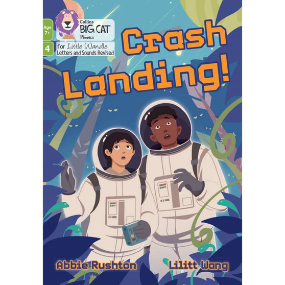 Big Cat Phonics for Little Wandle Letters and Sounds Revised – Age 7+ - Crash Landing: Phase 4 Set 1 Blending practice - ISBN 9780008758202