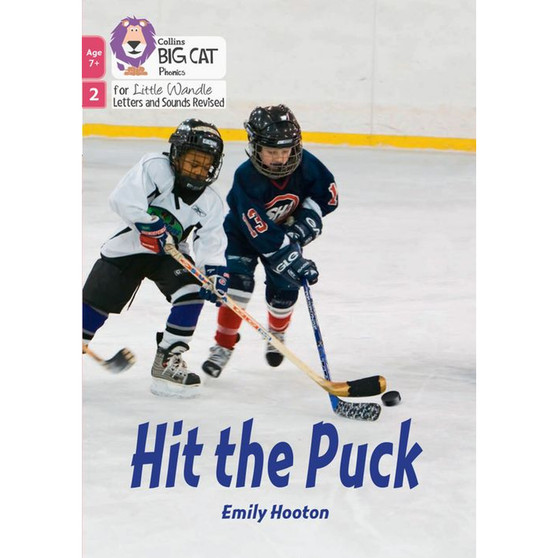 Big Cat Phonics for Little Wandle Letters and Sounds Revised – Age 7+ - Hit the Puck: Phase 2 Set 5 - ISBN 9780008551711