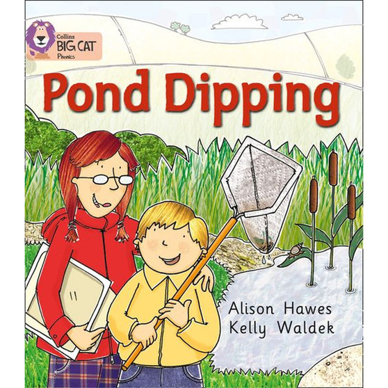 Collins Big Cat Phonics - Pond Dipping: Band 02B/Red B - ISBN 9780007235919