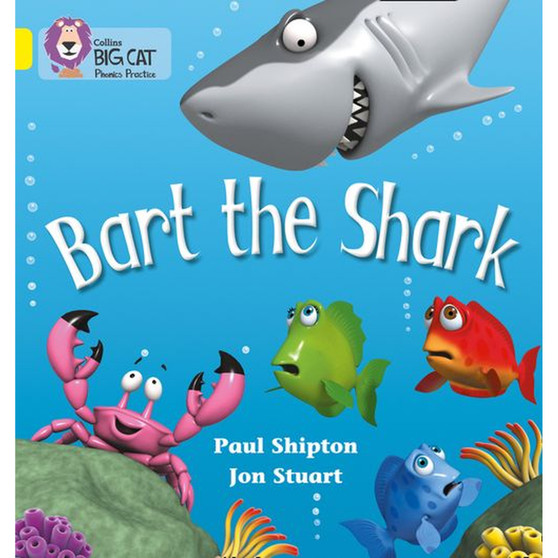 Collins Big Cat Phonics - Bart the Shark: Band 03/Yellow - ISBN 9780007235940
