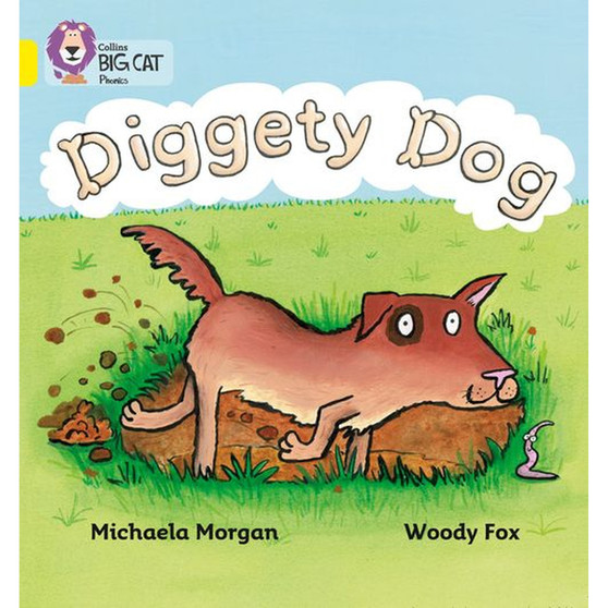 Collins Big Cat Phonics - Diggety Dog: Band 03/Yellow - ISBN 9780007235957