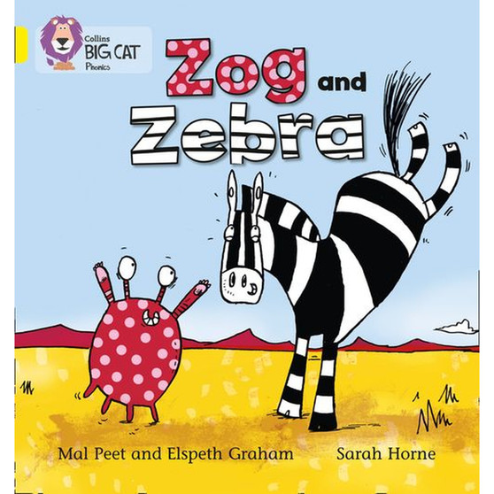 Collins Big Cat Phonics - Zog and Zebra: Band 03/Yellow - ISBN 9780007507801