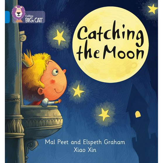 Collins Big Cat Phonics - Catching the Moon: Band 04/Blue - ISBN 9780007422067
