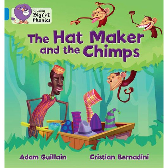 Collins Big Cat Phonics - The Hat Maker and the Chimps: Band 04/Blue - ISBN 9780007422074