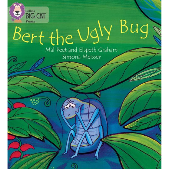 Collins Big Cat Phonics - BERT THE UGLY BUG: Band 04/Blue - ISBN 9780007507849