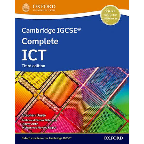 Cambridge IGCSE Complete ICT: Student Book (Third Edition) - ISBN 9781382022781