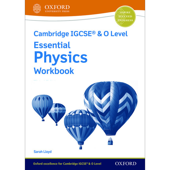Oxford Cambridge IGCSE and O Level Essential Physics Workbook (3rd edition) - ISBN 9781382006286