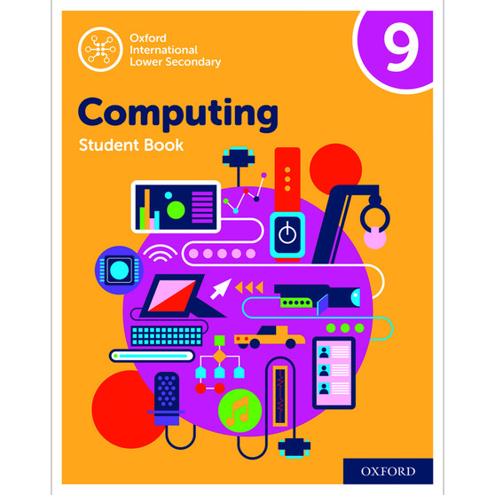 Oxford International Lower Secondary Computing Student Book 9 - ISBN 9780198497875