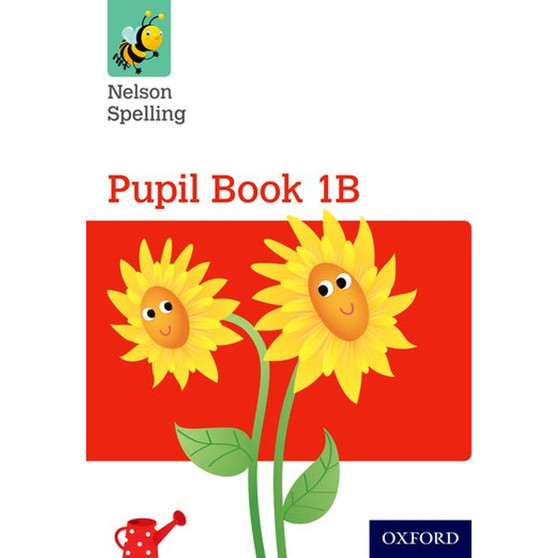 Nelson Spelling Pupil Book 1B Y1/P2 Single - ISBN 9781408524039