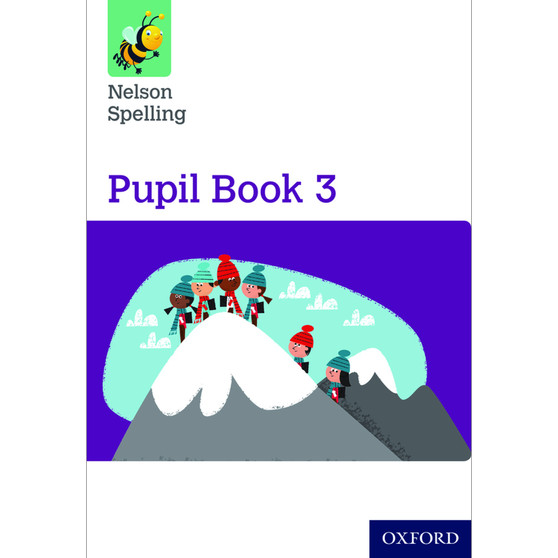 Nelson Spelling Pupil Book 3 Year 3/P4 - ISBN 9781408524053