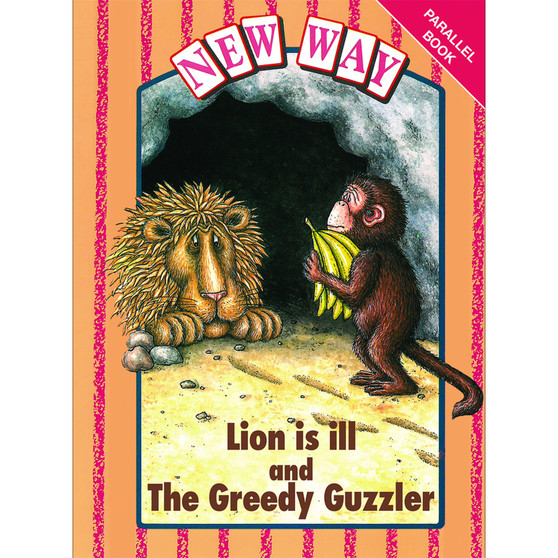 New Way Pink Parallel: Lion is ill and The Greedy Guzzler - ISBN 9780174015079