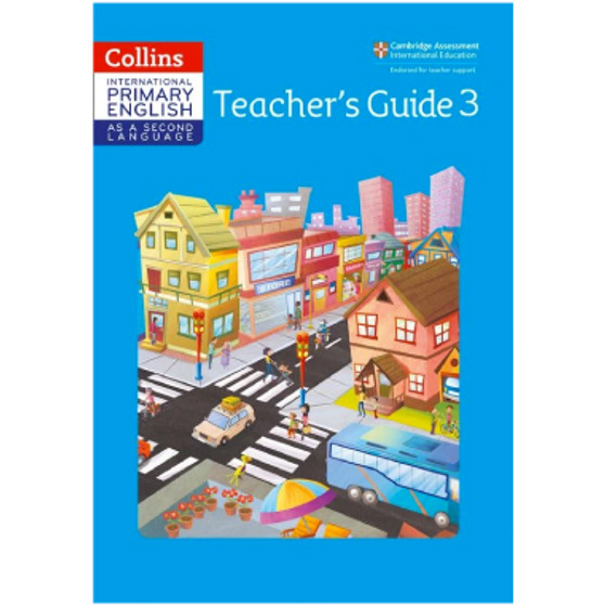 Collins International Primary English 2nd Language Stage Teacher's Guide 3 - ISBN 9780008213664 Collins International Primary English 2nd Language Stage Teacher's Guide 3 - ISBN 9780008213664