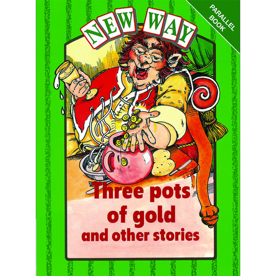 New Way Green Parallel: Three pots of gold and other stories - ISBN 9780174015697