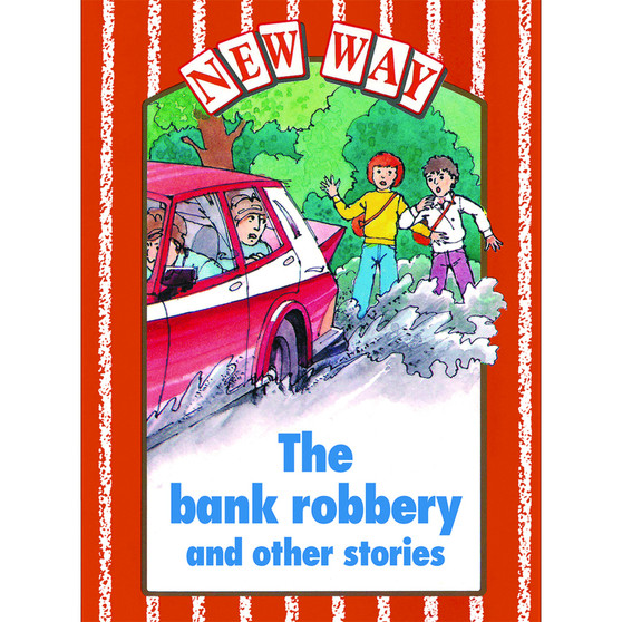 New Way Orange Core: The bank robbery and other stories - ISBN 9780174225331