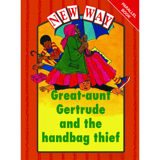New Way Orange Parallel: Great-aunt Gertrude and the handbag thief - ISBN 9780174005544