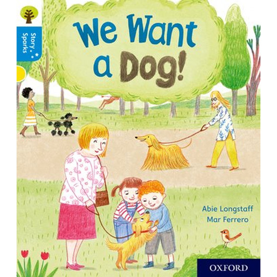 Oxford Reading Tree Story Sparks Level 3: We Want a Dog! - ISBN 9780198415008