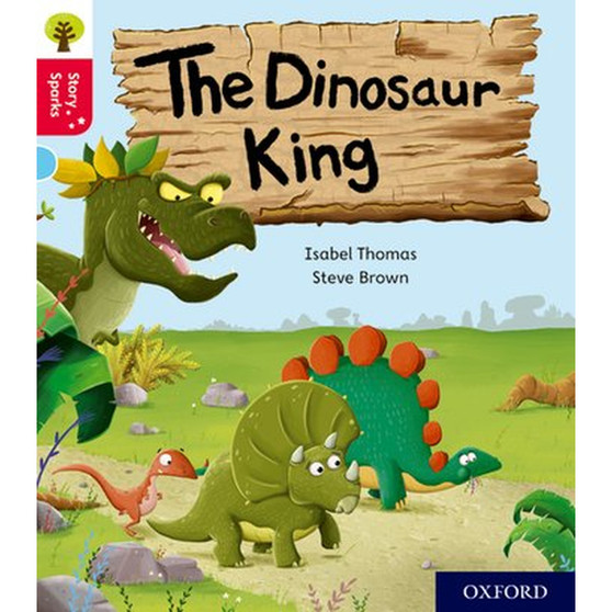 Oxford Reading Tree Story Sparks Level 4: The Dinosaur King - ISBN 9780198415077