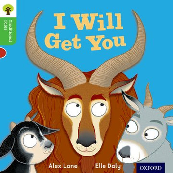 Oxford Reading Tree Traditional Tales Level 2: I Will Get You - ISBN 9780198339205