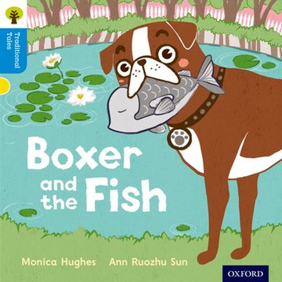 Oxford Reading Tree Traditional Tales Level 3: Boxer and the Fish - ISBN 9780198339328