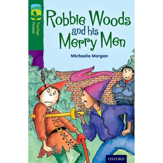 Oxford Reading Tree Fiction Level 12: Robbie Woods and His Merry Man (New edition) - ISBN 9780198447627