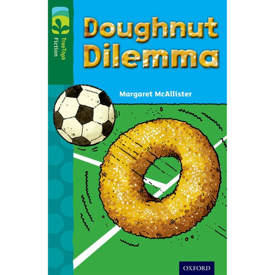 Oxford Reading Tree Fiction Level 12: Doughnut Dilemma (New edition) - ISBN 9780198447849