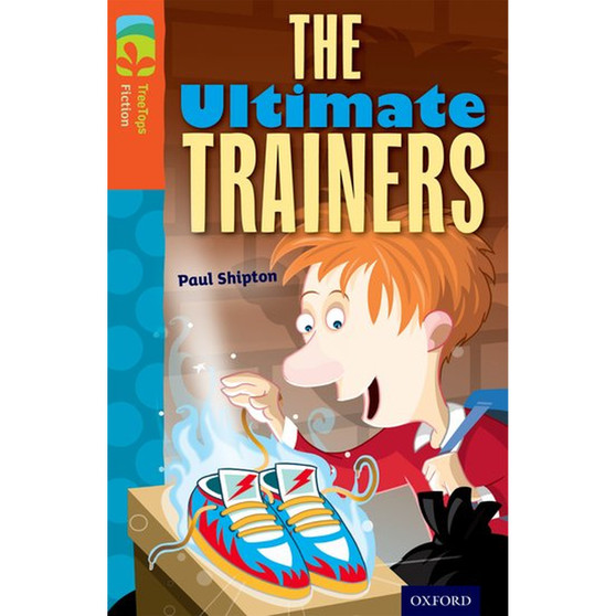 Oxford Reading Tree Fiction Level 13: The Ultimate Trainers (New edition) - ISBN 9780198447948