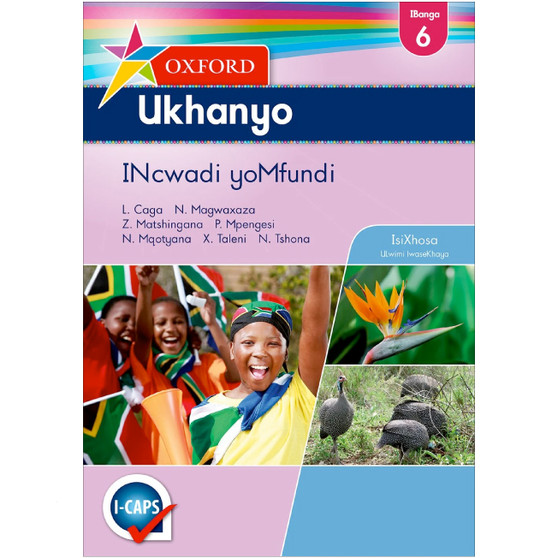 Oxford Ukhanyo Yomfundi Ibanga 6 / Grade 6 Learners Book (isiXhosa) - ISBN 9780195996746