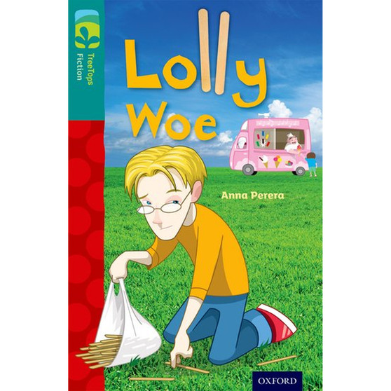 Oxford Reading Tree Fiction Level 16: Lolly Woe (New edition) - ISBN 9780198448549
