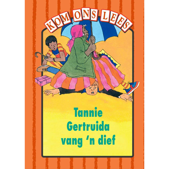 Kom Ons Lees Oranje Vlak: Tannie Gertruida van 'n dief - ISBN 9780333590102