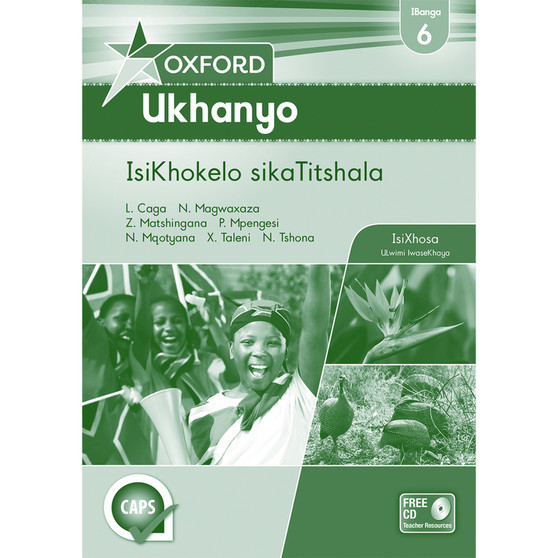 Oxford Ukhanyo SikaTitshala IBanga 6 IsiKhokelo Teachers Guide (isiXhosa) - ISBN 9780199057672