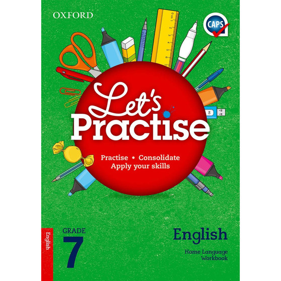 Oxford Let's Practise English Home Language Grade 7 - ISBN 9780199054701