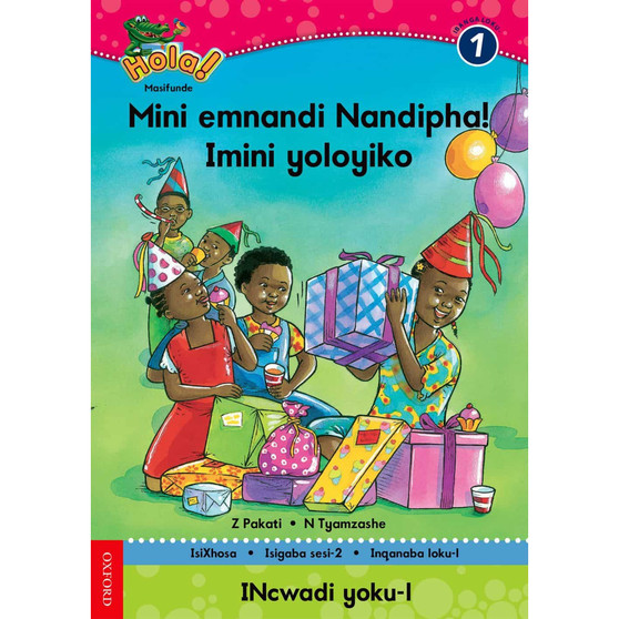 Hola Grade 1 Stage 2 Reader 1 Mini emnandi Nandipha! Imini yoloyiko - ISBN 9780195987720