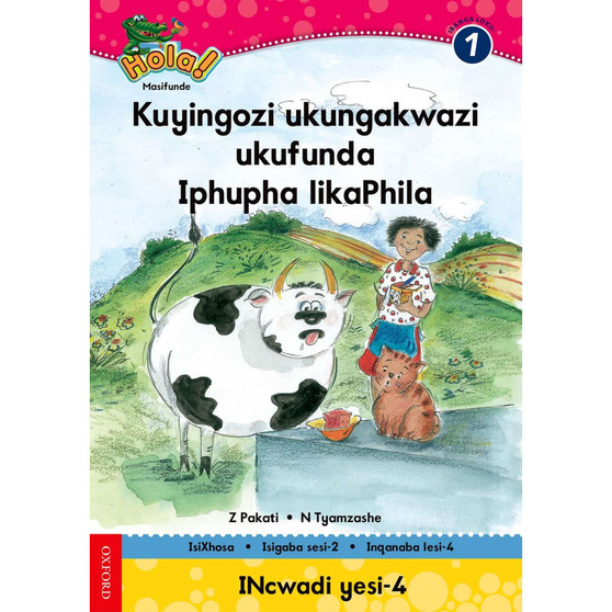 Hola Grade 1 Stage 2 Reader 4 Kuyingozi ukungakwazi ukufunda, Iphupha likaPhila - ISBN 9780195987751