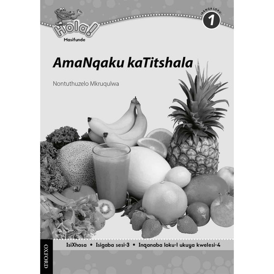 Hola Grade 1 AmaNqaku kaTitshala Stage 3 - ISBN 9780199045051