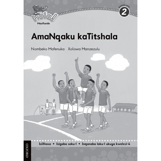 Hola Grade 2 AmaNqaku kaTitshala Stage 1 - ISBN 9780195997903