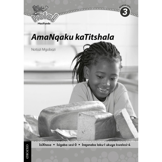 Hola Grade 3 AmaNqaku kaTitshala Stage 3 - ISBN 9780199046294