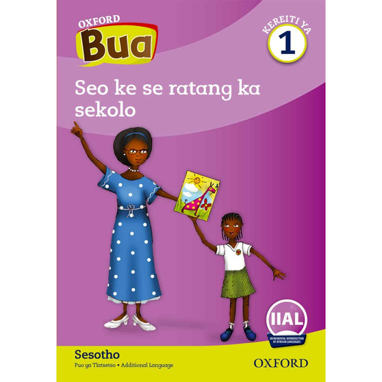 Oxford Bua Sesotho Grade 1 Reader 4: Se nthabisang - ISBN 9780190722968