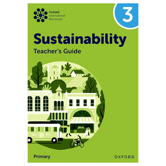 OIP Sustainability: Teacher Guide 3 - ISBN 9781382047623