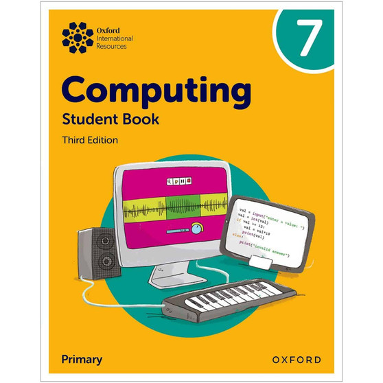Oxford International Lower Secondary Computing Student Book 7 (3rd edition) - ISBN 9781382047234