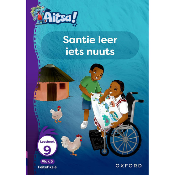 Aitsa! Graad 2 Vlak 5 Leesboek 9: Santie leer iets nuuts - ISBN 9780190736682