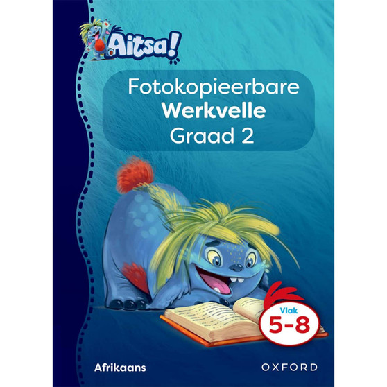 Aitsa! Graad 2 Vlak 5 tot 8 Fotokopieerbare Werkvelle - ISBN 9780190736323
